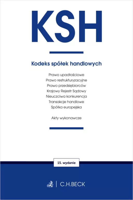 KSH. Kodeks spółek handlowych... w.15 - tantis.pl