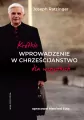 Krótkie wprowadzenie w chrześcijaństwo dla... - tantis.pl