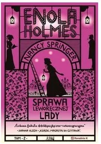 Sprawa leworęcznej lady. Enola Holmes Tom 2 - tantis.pl