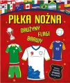 Piłka nożna. Drużyny, flagi, barwy - tantis.pl