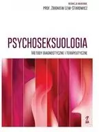 Psychoseksuologia. Metody diagnostyczne i terapeutyczne - tantis.pl