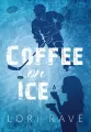 Coffee on Ice - tantis.pl