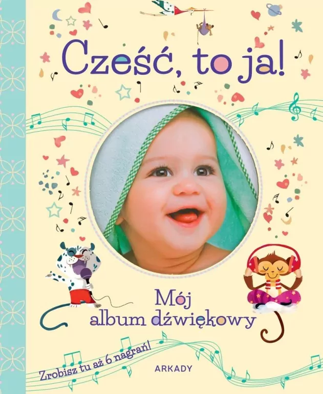 Cześć, to ja! Mój album dźwiękowy - tantis.pl