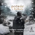 Potwór z Podhala. Audiobook - tantis.pl