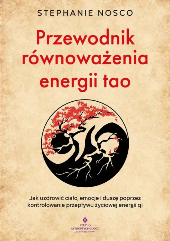 Przewodnik równoważenia energii tao - tantis.pl