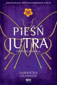 Pieśń jutra. Czas Żniw. Tom 3. Wydanie 4 - tantis.pl