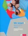 Wir smart 1. Rozszerzony zeszyt ćwiczeń z interaktywnym kompletem uczniowskim. Smartbuch. Język niemiecki dla klasy IV szkoły podstawowej - tantis.pl