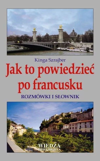 Jak to powiedzieć po francusku - tantis.pl