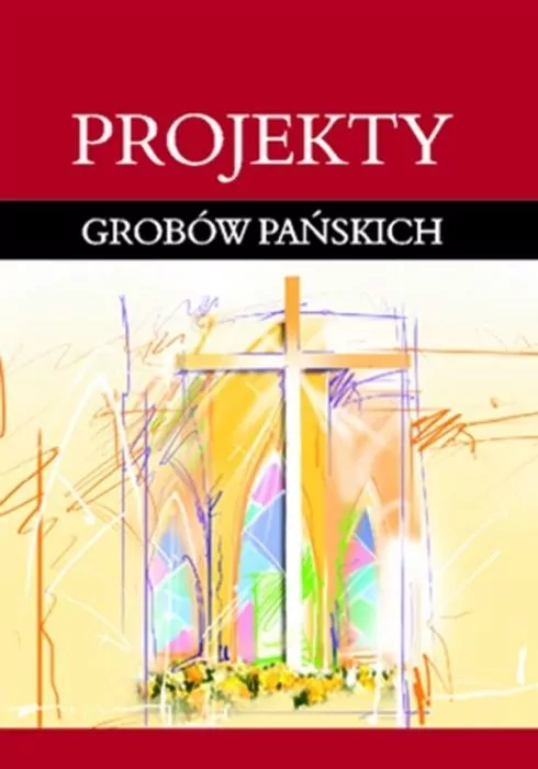 Projekty grobów Pańskich - tantis.pl