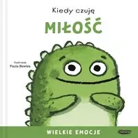 Kiedy czuję miłość. Wielkie emocje - tantis.pl