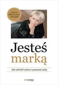 Jesteś marką. Jak odnieść sukces i pozostać sobą - tantis.pl