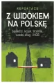 Z widokiem na Polskę. Sąsiedzi, kciuk Stalina, czeski dług i KGB - tantis.pl