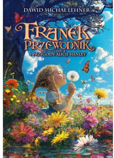 Franek Przewodnik i przygody Alicji Hanley - tantis.pl