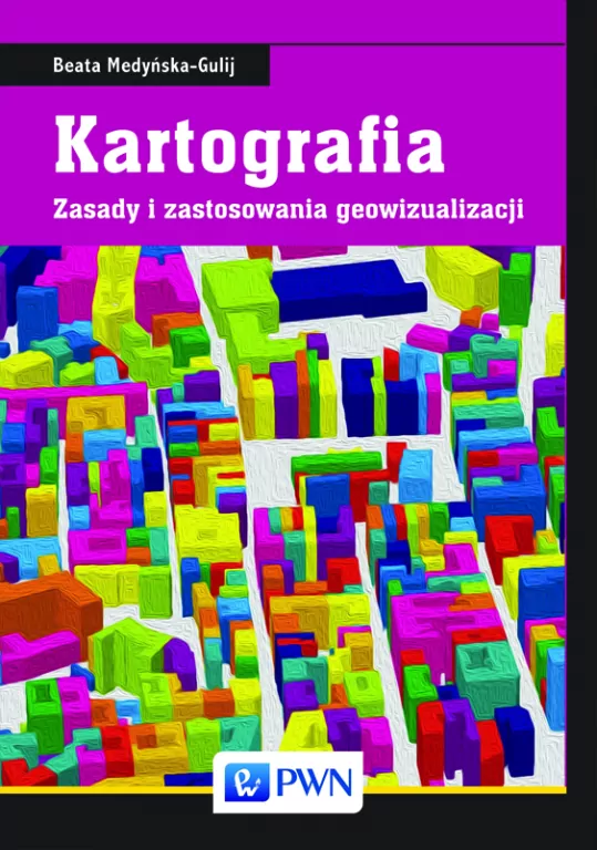 Kartografia. Zasady i zastosowania geowizualizacji - tantis.pl