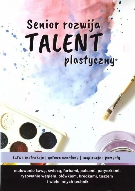 Senior rozwija talent plastyczny - tantis.pl