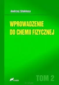 Wprowadzenie do chemii fizycznej. Tom 2 - tantis.pl