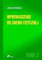 Wprowadzenie do chemii fizycznej. Tom 2 - tantis.pl