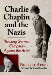 Charlie Chaplin and the Nazis