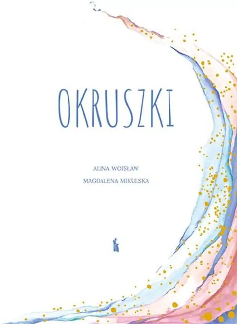 Okruszki. 26 historii spisanych przez rodziców po stracie dziecka - tantis.pl