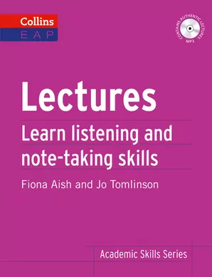 Lectures. Learn listening and note-talking skills. Academic Skills Series - tantis.pl