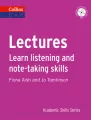 Lectures. Learn listening and note-talking skills. Academic Skills Series - tantis.pl