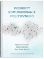 Podmioty komunikowania politycznego - tantis.pl