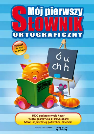 Mój pierwszy słownik ortograficzny - tantis.pl