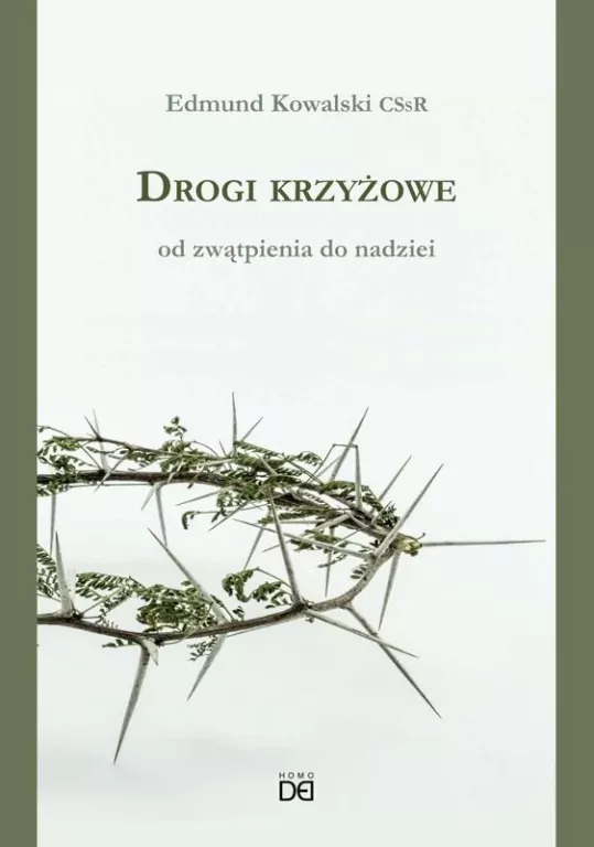 Drogi krzyżowe. Od zwątpienia do nadziei - tantis.pl