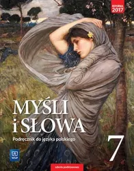 Myśli i słowa 7. Podręcznik. Język polski. Szkoła podstawowa