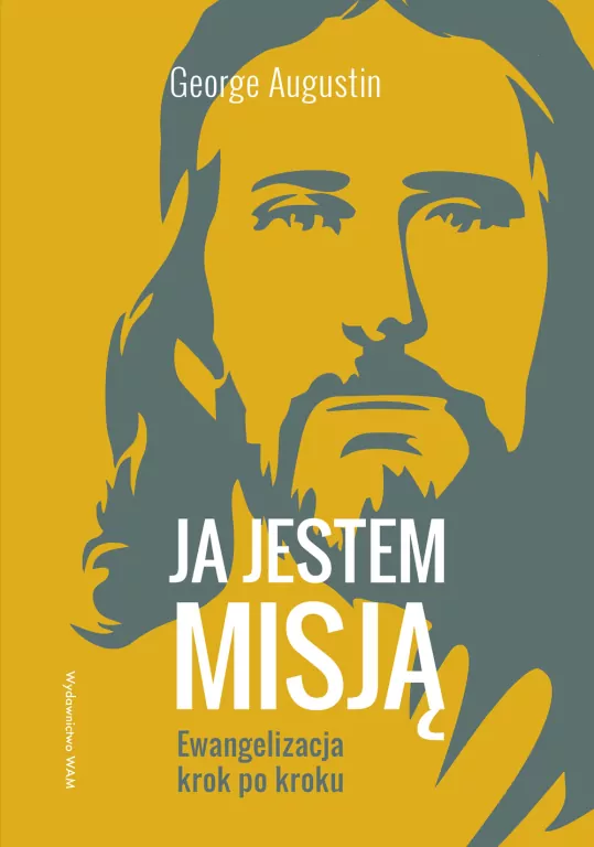 Ja jestem misją. Ewangelizacja krok po kroku - tantis.pl