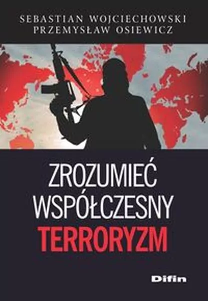 Zrozumieć współczesny terroryzm - tantis.pl
