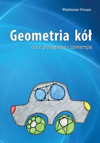 Geometria kół. Osie potęgowe i inwersja - tantis.pl