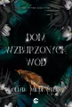 Dom wzburzonych wód. Królestwo Wron. Tom 4 - tantis.pl