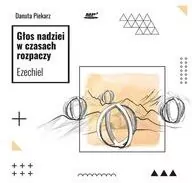 Głos nadziei w czasach rozpaczy Ezechiel audiobook - tantis.pl