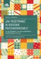 Jak przetrwać w rodzinie patchworkowej? - tantis.pl