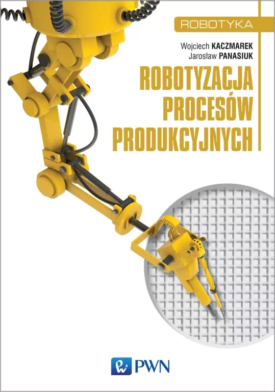 Robotyzacja procesów produkcyjnych. Robotyka - tantis.pl