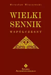Wielki sennik współczesny - tantis.pl
