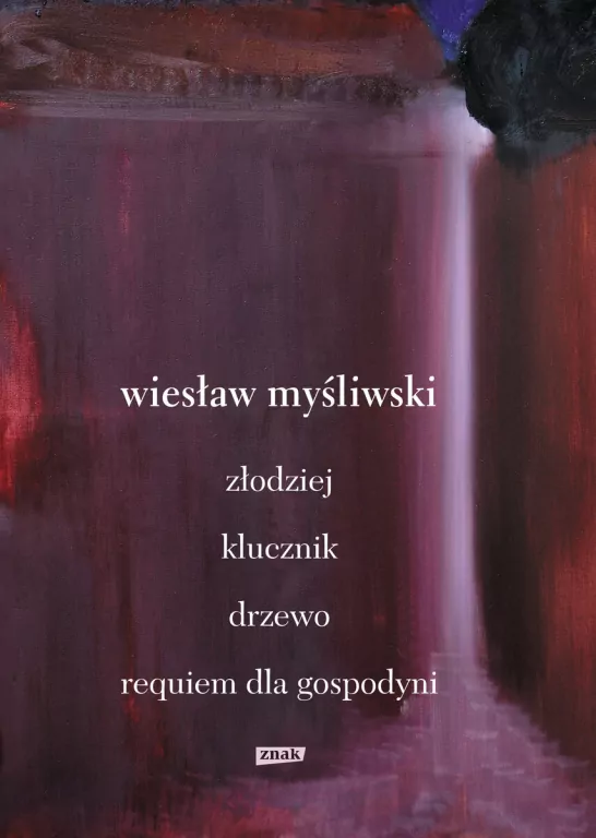 Dramaty. Złodziej, Klucznik, Drzewo, Requiem dla gospodyni - tantis.pl