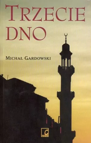 Trzecie dno - Michał Gardowski - tantis.pl