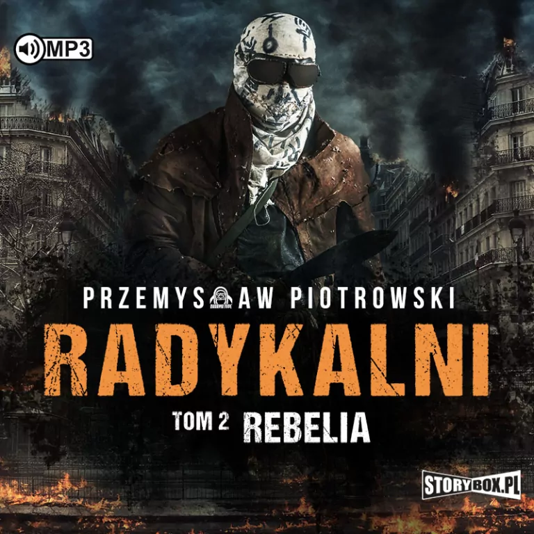 Rebelia. Radykalni. Tom 2. Audiobook - tantis.pl