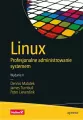 Linux. Profesjonalne administrowanie systemem - tantis.pl
