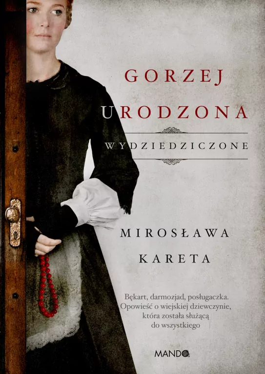 Gorzej urodzona. Wydziedziczone. Tom 1 - tantis.pl