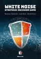 White noise: Strategic Decision Game - tantis.pl