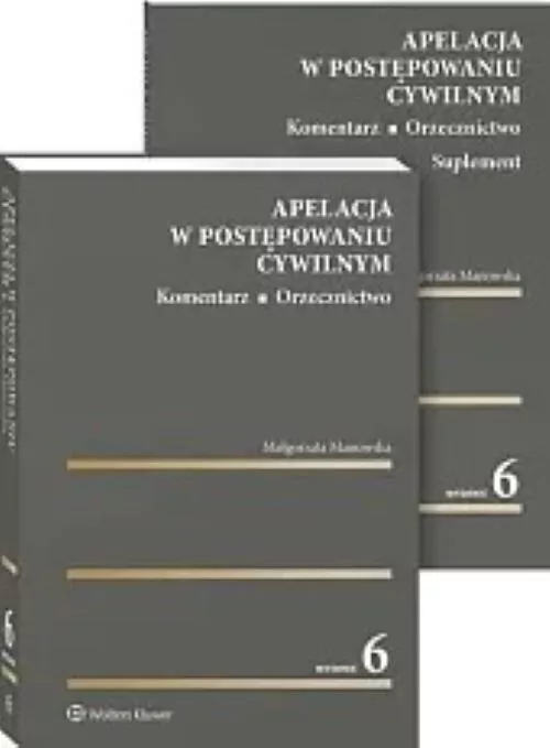 Apelacja w postępowaniu cywilnym. Komentarz - tantis.pl