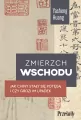 Zmierzch Wschodu. Jak Chiny stały się potęgą i czy grozi im upadek - tantis.pl