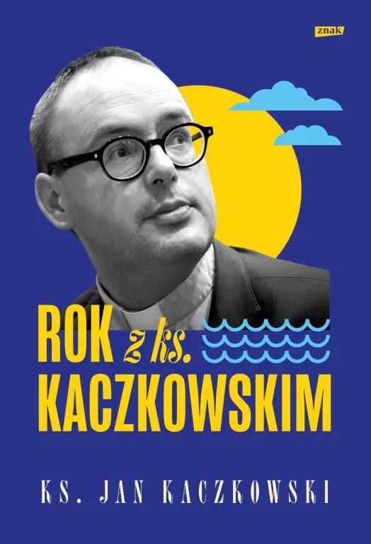Rok z ks. Kaczkowskim - tantis.pl