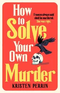 How To Solve Your Own Murder - tantis.pl