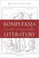 Kompleksja literatury. Studia staropolskie - tantis.pl
