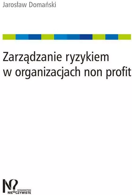 Zarządzanie ryzykiem w organizacjach non profit - tantis.pl