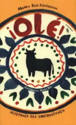 Świat dla Dociekliwych. Ole!. Hiszpania